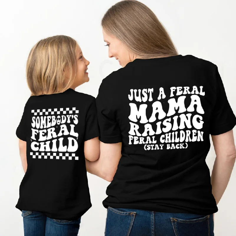 Just A Feral Mama/ Feral Child Matching Mum & kid Tees