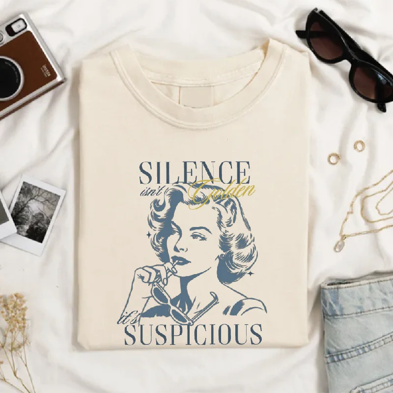 Silence Is Suspicious Retro Graphic Women's T-shirt